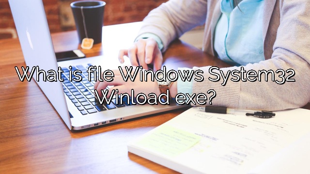 What is file Windows System32 Winload exe?