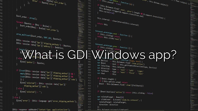What is GDI Windows app?