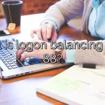 What is logon balancing Error 88?