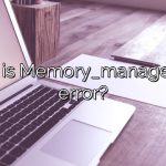 What is Memory_management error?