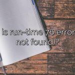 What is run-time 76 error (path not found)?