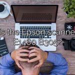 What is the Epson scanner error E1460 B305?