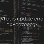 What is update error 0X80070003?
