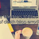 What is Windows 10 blue screen of death (stop error)?