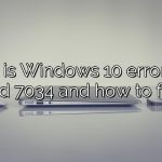 What is Windows 10 error 7031 and 7034 and how to fix?