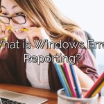 What is Windows Error Reporting?