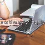 Where are the error logs located?