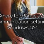 Where to change app recommendation settings in Windows 10?