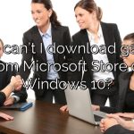 Why can't I download games from Microsoft Store on Windows 10?