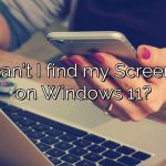 Why can't I find my Screenshots on Windows 11?