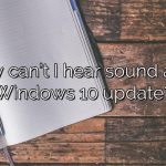 Why can’t I hear sound after Windows 10 update?