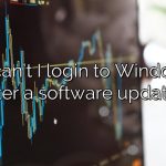 Why can't I login to Windows 10 after a software update?