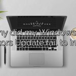 Why did my Windows 10 Creators Update fail to install?