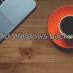 Why did Windows backup fail?