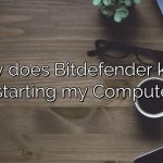 Why does Bitdefender keep restarting my Computer?