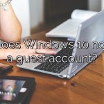 Why does Windows 10 not have a guest account?