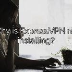 Why is ExpressVPN not installing?