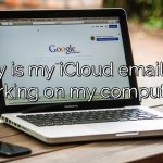 Why is my iCloud email not working on my computer?