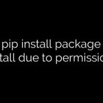Why is pip install package cannot install due to permission?