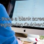 Why is there a blank screen after registering Quicken?