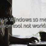 Why is Windows 10 media creation tool not working?