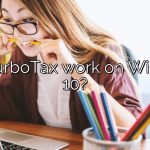 Will TurboTax work on Windows 10?
